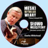 Charles Whitehead - "Męski Wymiar Wiary" i "Słowo Mężczyzny" - MP3