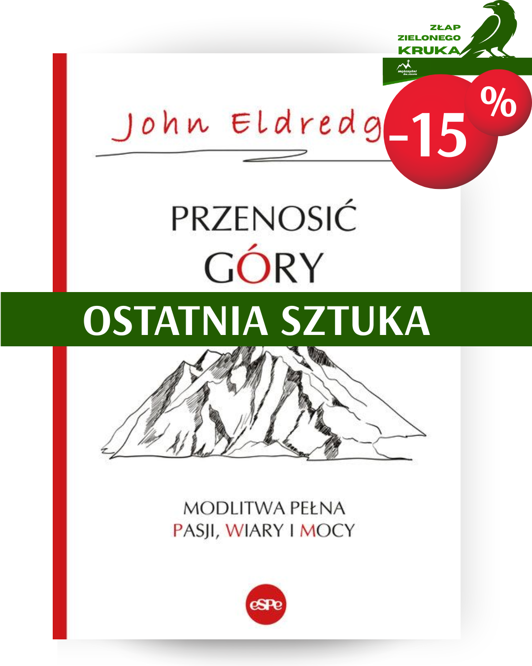 Przenosić Góry - John Eldredge