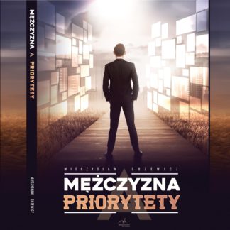 Książka: Mężczyzna a Priorytety - Mieczysław Guzewicz