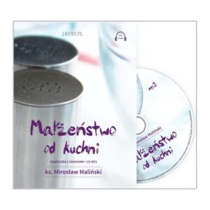 Audiobook: Małżeństwo od kuchni - ks Mirosław Maliński
