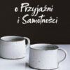 Płyta: O przyjaźni i samotności - ks Mirosław Maliński - obrazek 3