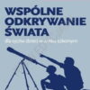Wspólne odkrywanie świata. Dla ojców dzieci w wieku szkolnym. Seria: Przygoda bycia ojcem -  Ken Canfield - obrazek 3