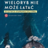 Wieloryb nie może latać –  Max Lucado - obrazek 2