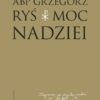 Moc nadziei - abp Grzegorz Ryś - obrazek 2