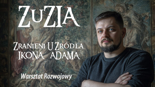 Warsztat „ZuZIA – Zranieni u Źródła, Ikona Adama” - e-book